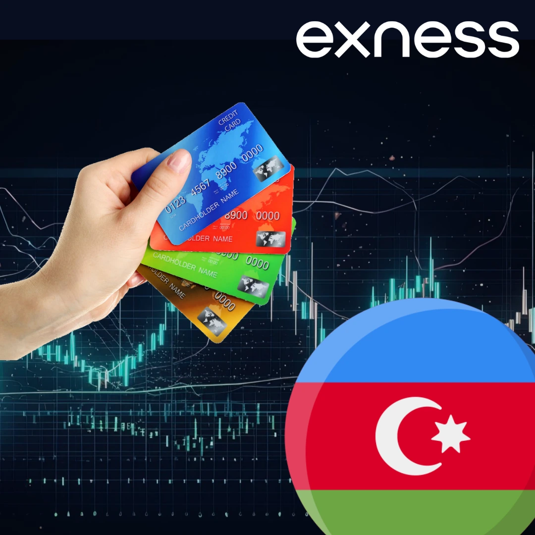 Local Payment Methods of Exness Azerbaijan